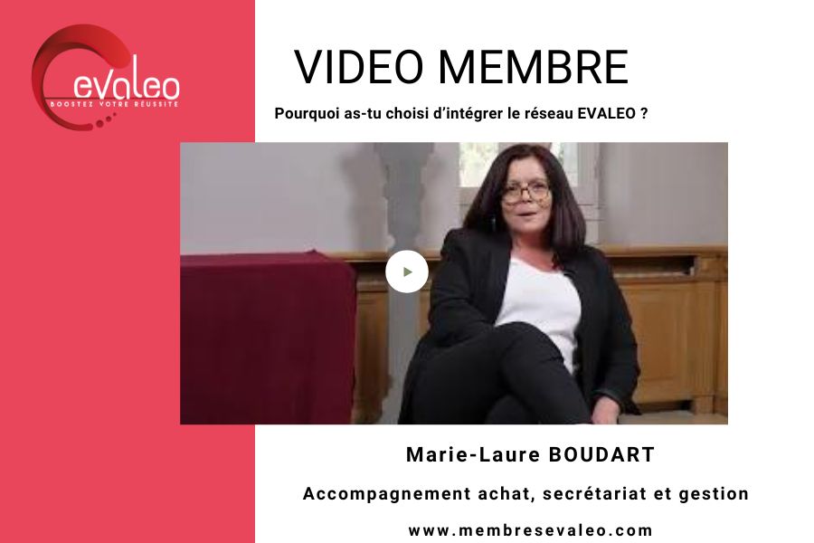 Marie-Laure BOUDART pourquoi EVALEO ?